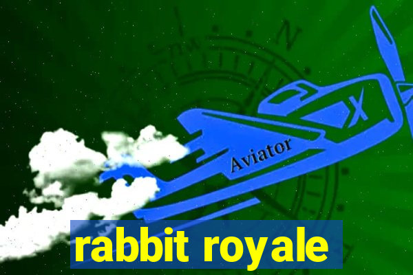 rabbit royale