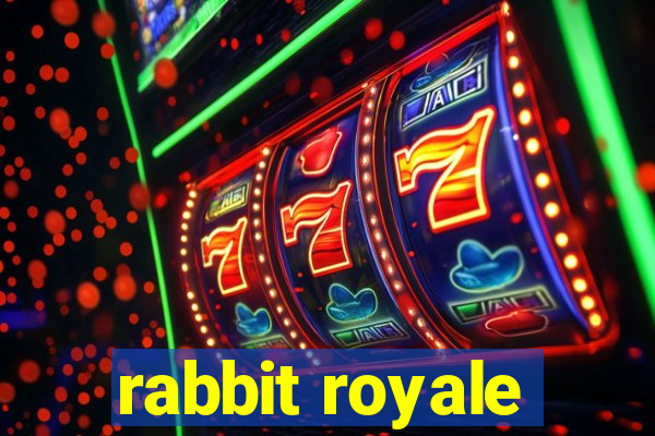 rabbit royale