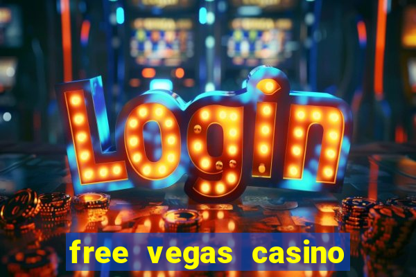 free vegas casino slot machine games