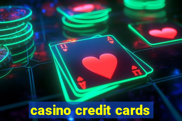 casino credit cards