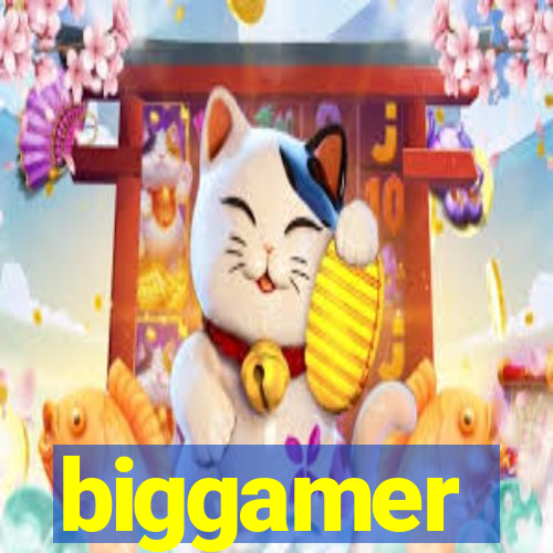 biggamer