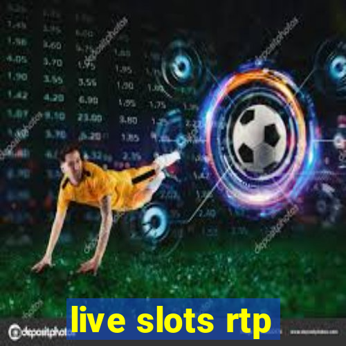 live slots rtp