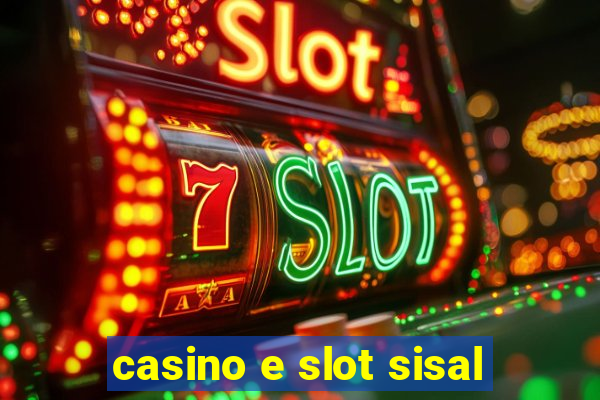 casino e slot sisal