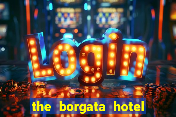 the borgata hotel and casino