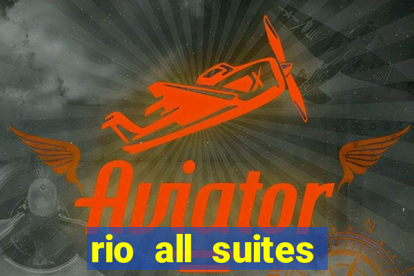 rio all suites casino and hotel