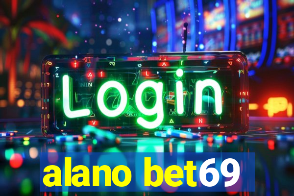 alano bet69