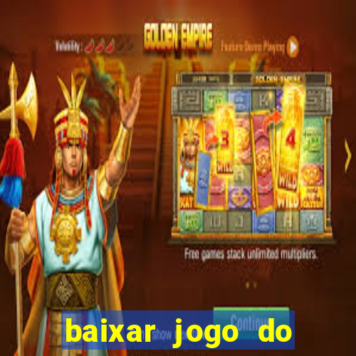 baixar jogo do tigre fortune