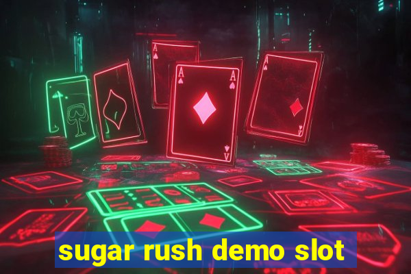 sugar rush demo slot