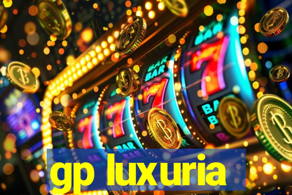 gp luxuria