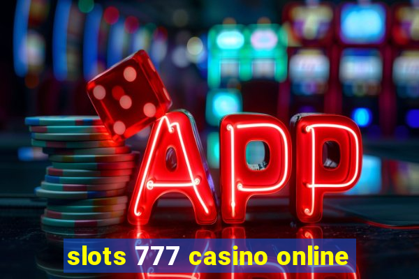 slots 777 casino online