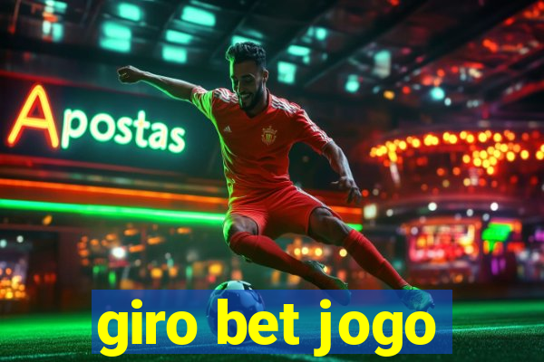 giro bet jogo