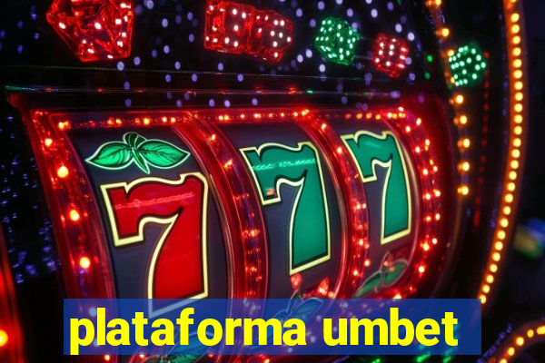 plataforma umbet