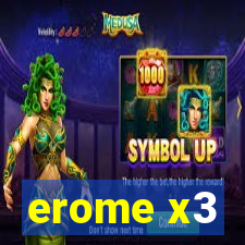 erome x3