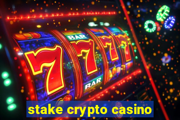 stake crypto casino