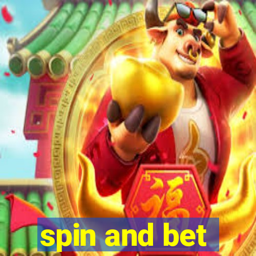 spin and bet