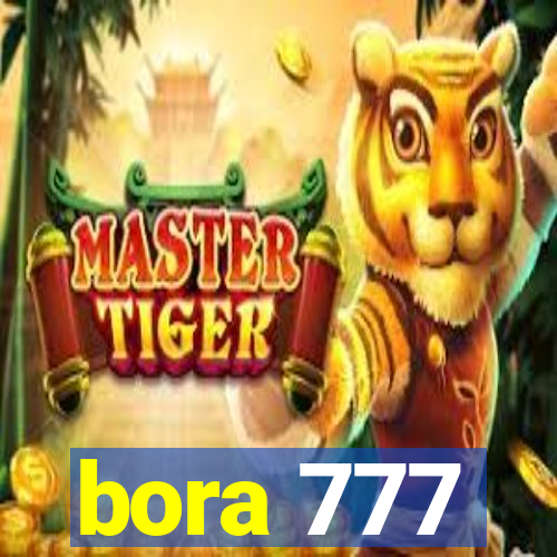 bora 777