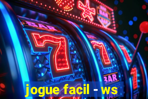 jogue facil - ws