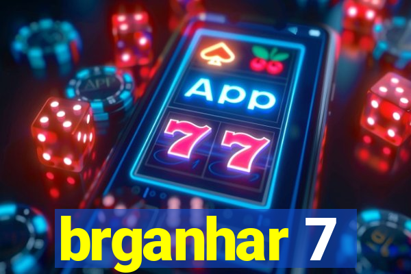 brganhar 7