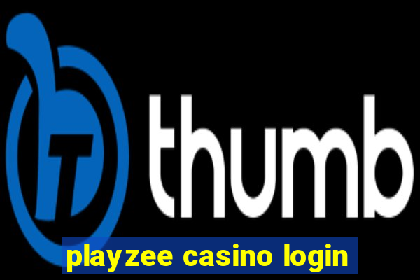 playzee casino login