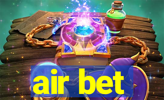 air bet