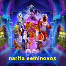 narita seminovos