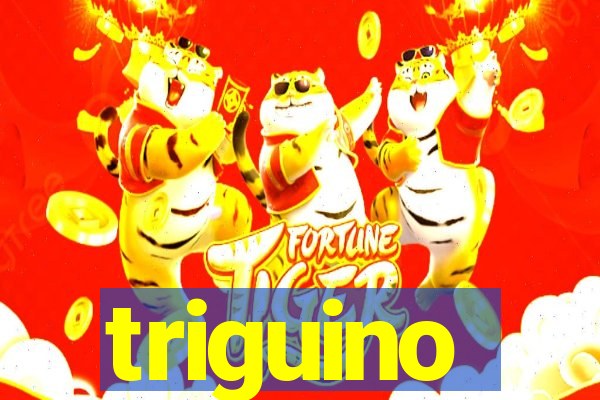 triguino