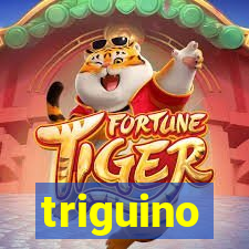 triguino