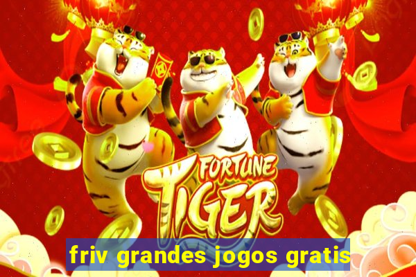 friv grandes jogos gratis