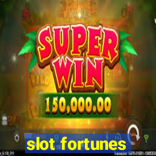 slot fortunes