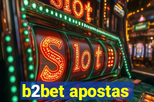 b2bet apostas