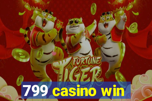 799 casino win