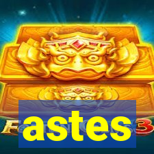 astes