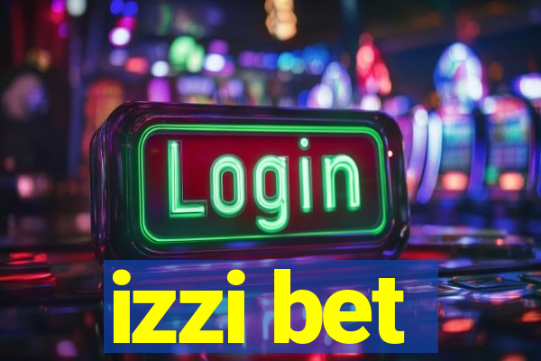 izzi bet