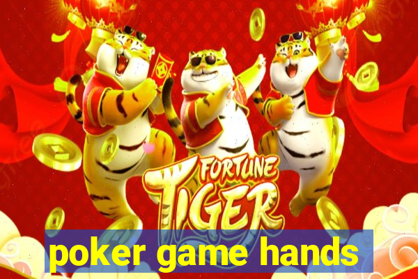 poker game hands