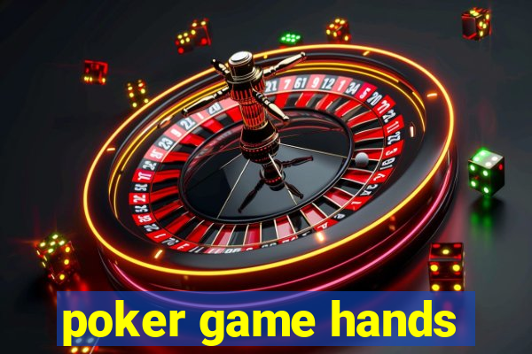 poker game hands