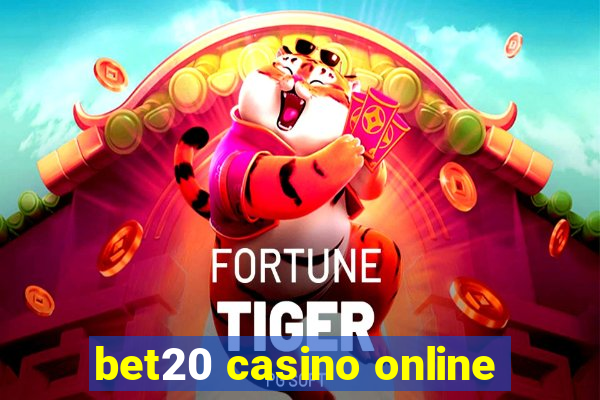 bet20 casino online