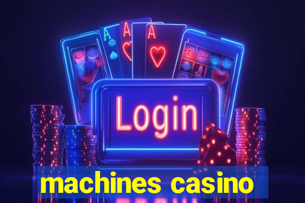 machines casino