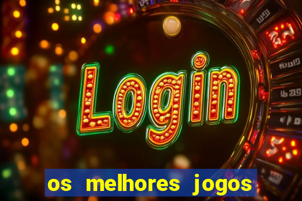 os melhores jogos na internet