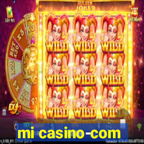 mi casino-com