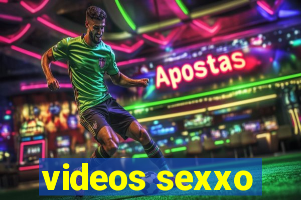 videos sexxo