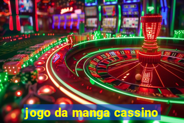 jogo da manga cassino