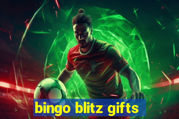 bingo blitz gifts