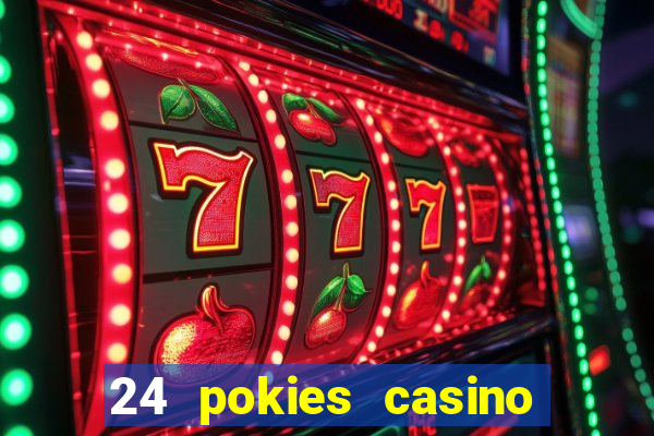 24 pokies casino no deposit bonus codes