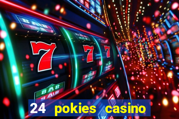 24 pokies casino no deposit bonus codes