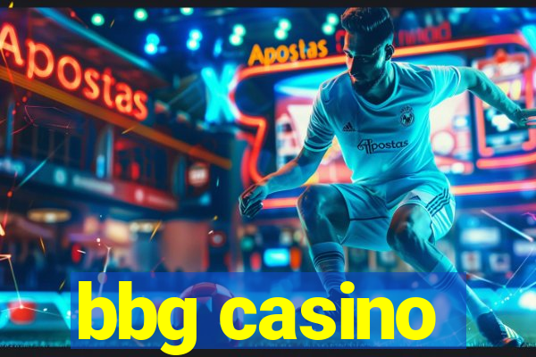 bbg casino