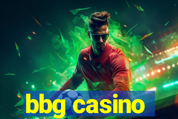 bbg casino