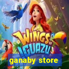 ganaby store