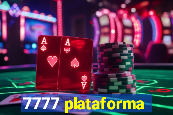 7777 plataforma