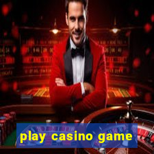 play casino game