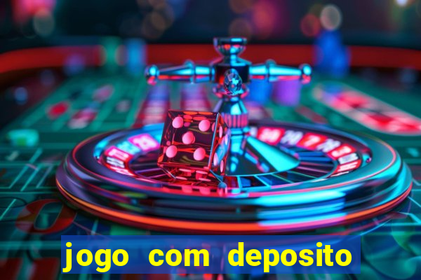 jogo com deposito de 5